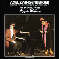Zwingenberger, Axel - Axel Zwingenberger & Friends Of Boogie Woogie (Vol. 3) An Evening With Sippie Wallace