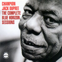 Champion Jack Dupree - Complete Blue Horizon Sessions (CD 1)