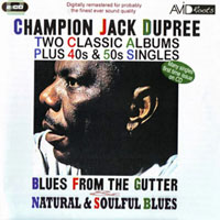 Champion Jack Dupree - Blues From The Gutter - Natural & Soulful Blues (CD 1)