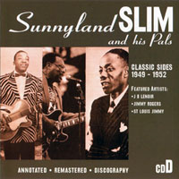 Sunnyland Slim - Sunnyland Slim & His Pals, The Classic Sides 1947-53 (Disk D)