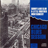 Sunnyland Slim - Sunnyland Slim & Little Brother Montgomery - Chicago Blues Session '60