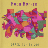 Hopper, Hugh - Hopper Tunity Box (Reissue)