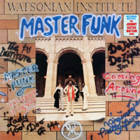 Johnny 'Guitar' Watson - Master Funk
