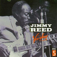 Jimmy Reed - Jimmy Reed - Vee-Jay Years (CD 5)