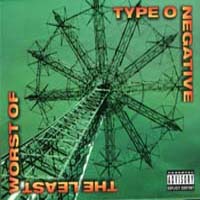 Type O Negative - The Least Worst Of
