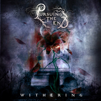 Pursuing The End - Withering (EP)