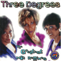 Three Degrees - The Greatest Hit Remixes