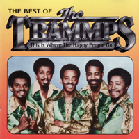 Trammps - The Best Of The Trammps