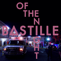 Bastille (GBR, London) - Of the Night (EP)