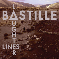 Bastille (GBR, London) - Laughter Lines (Single)