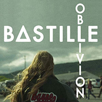 Bastille (GBR, London) - Oblivion (EP)