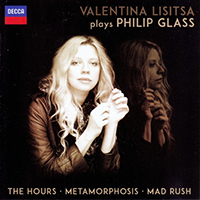   - Philip Glass: The Hours, Metamorphosis, Mad Rush (CD 1)