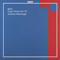 Weinberger, Gerhard - Johann Sebastian Bach - Complete Organ Works (Vol. 20)