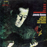 Raney, Jimmy - Two Jims And Zoot