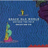 Brave Old World - Beyond The Pale