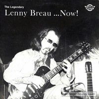 Lenny Breau - The Legendary Lenny Breau ... Now!