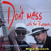 Billy Branch - Don't Mess With The Bluesmen (split)