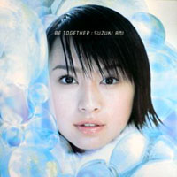 Suzuki, Ami - Be Together (Single)