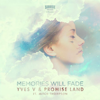 Yves V - Memories Will Fade (Split)
