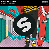 Yves V - Sorry Not Sorry (with Carta) (Single)