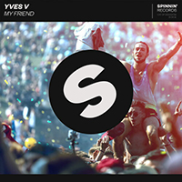 Yves V - My Friend (Single)