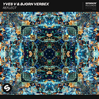 Yves V - Reflect (with Bjorn Verbex) (Single)