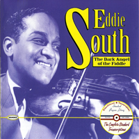 Eddie South - The Dark Angel of the Fiddle (Soundies 2000 Edition)