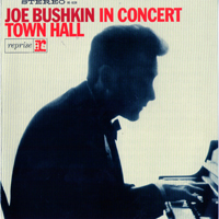 Bushkin, Joe - In Concert: Town Hall (Japan Remastered 2013)