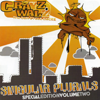C-Rayz Walz - Singular Plurals, vol. 2