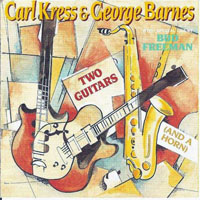 Barnes, George - Two Guitars (and a Horn)