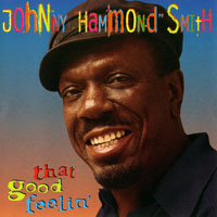 Johnny Hammond - That Good Feelin'