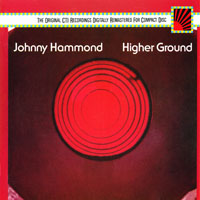 Johnny Hammond - Higher Ground