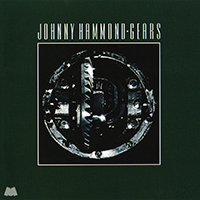 Johnny Hammond - Gears (2020 Craft Remastered)
