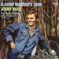 Jerry Reed - A Good Woman's Love