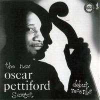 Pettiford, Oscar - The New Oscar Pettiford Sextet