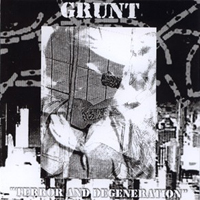 Grunt (FIN) - Terror And Degeneration