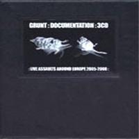 Grunt (FIN) - Documentation - Live Assaults Around Europe 2005-2008 (CD 1)
