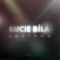 Bila, Lucie - Lucerna Live