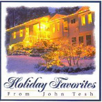 Tesh, John - Holiday Favorites