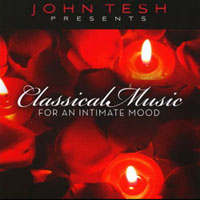 Tesh, John - Classical Music For An Intimate Mood