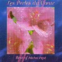 Pepe, Michel - Les Perles Du Coeur