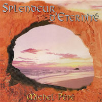 Pepe, Michel - Splendeur D'eternite