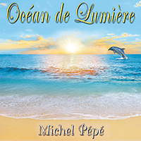 Pepe, Michel - Ocean De Lumiere