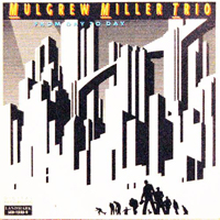 Mulgrew Miller - From Day to Day