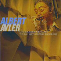Ayler, Albert - Live in Greenwich Village - The Complete Impulse Recordings (CD 1)