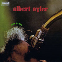 Ayler, Albert - New Grass