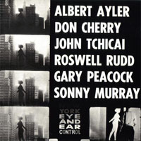 Ayler, Albert - New York Eye And Ear Control