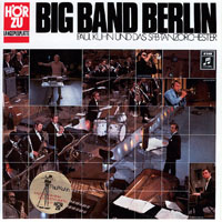 Kuhn, Paul  - Big Band Berlin