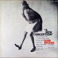 Rivers, Sam - A New Conception