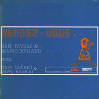 Rivers, Sam - Rendez-vous - Sam Rivers and Mario Schiano